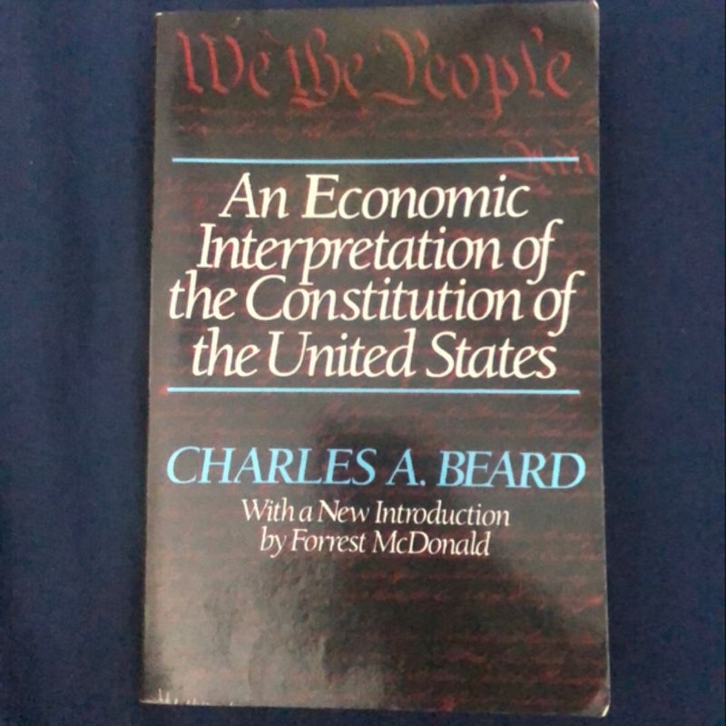 An Economic Interpretation of the Constitution of the United States