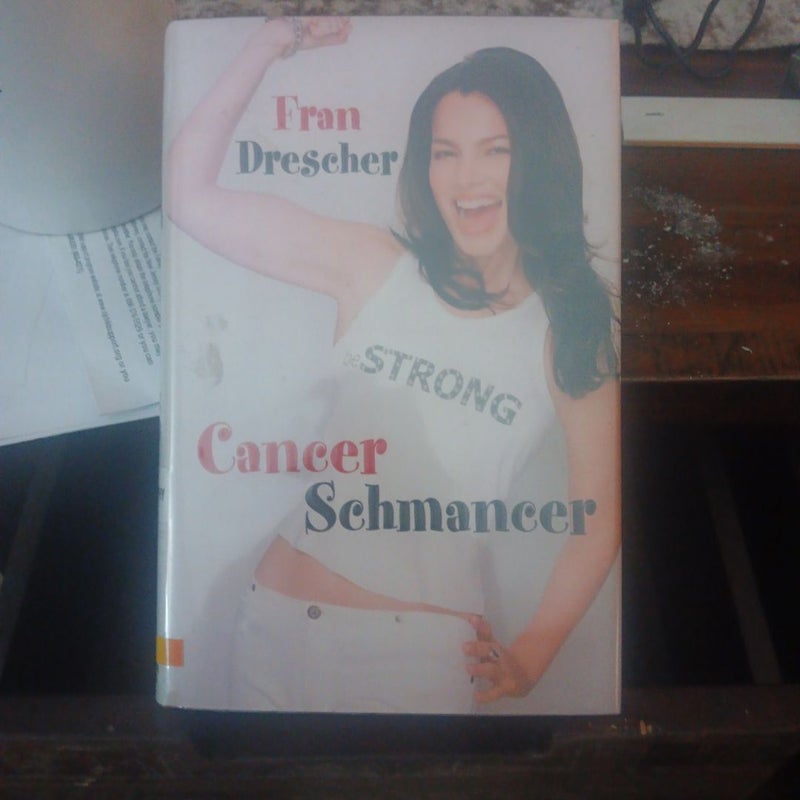 Cancer Schmancer