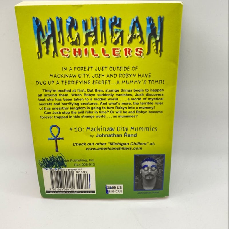 Michigan Chillers #10 Mackinaw City Mummies
