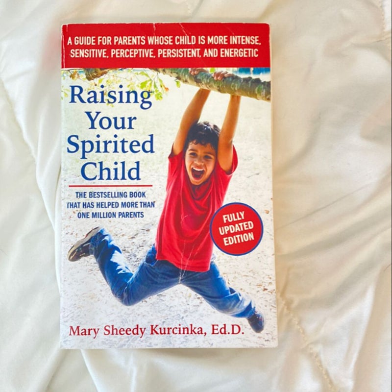 Raising Your Spirited Child, Third Edition