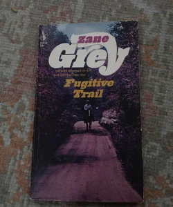 Fugitive Trail