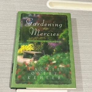 Gardening Mercies