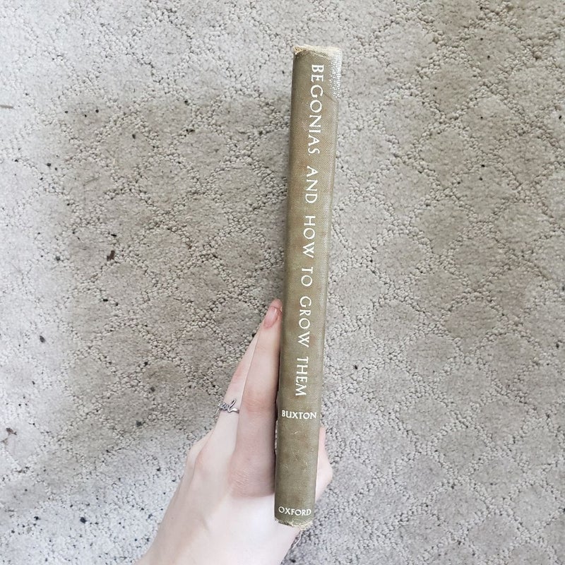 Begonias and How to Grow Them (Oxford University Press Edition, 1946)