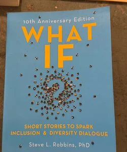 What If?, 10th Anniversary Edition