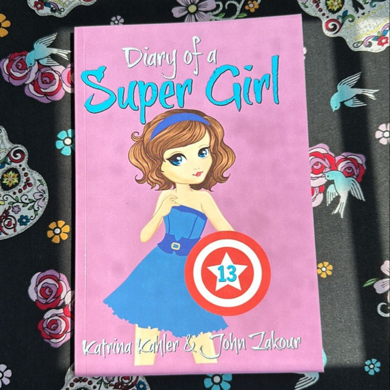 Diary of a Super Girl - Book 13