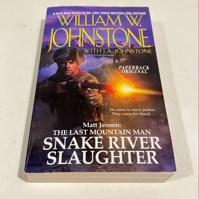 Snake River Slaughter