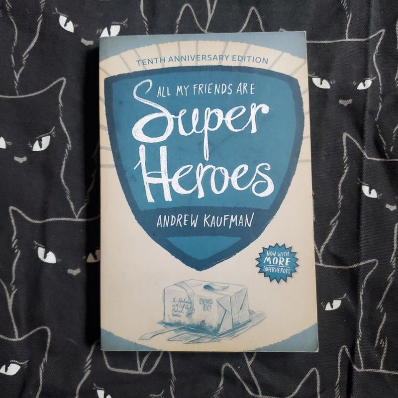 All My Friends Are Superheroes