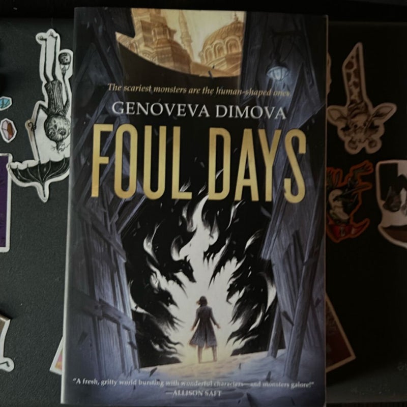 Foul Days