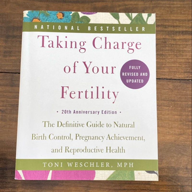 Taking Charge of Your Fertility, 20th Anniversary Edition