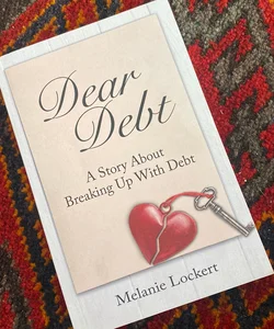 Dear Debt
