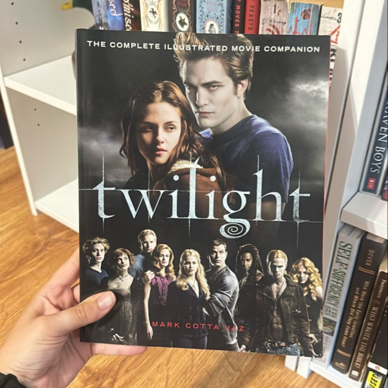 Twilight: the Complete Illustrated Movie Companion