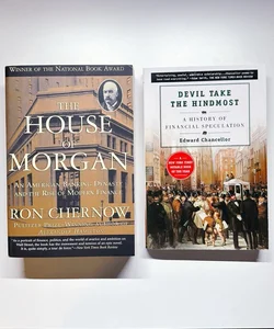 Devil Take the Hindmost & The House of Morgan