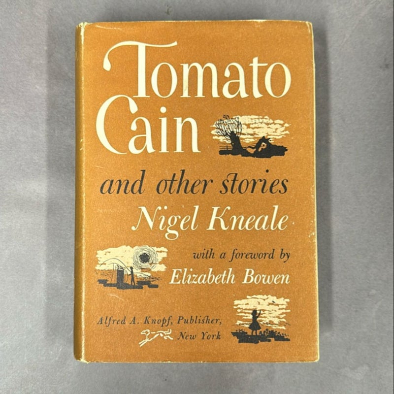 Tomato Cain and other stories