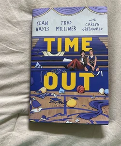 Time Out  Book by Sean Hayes, Todd Milliner, Carlyn Greenwald