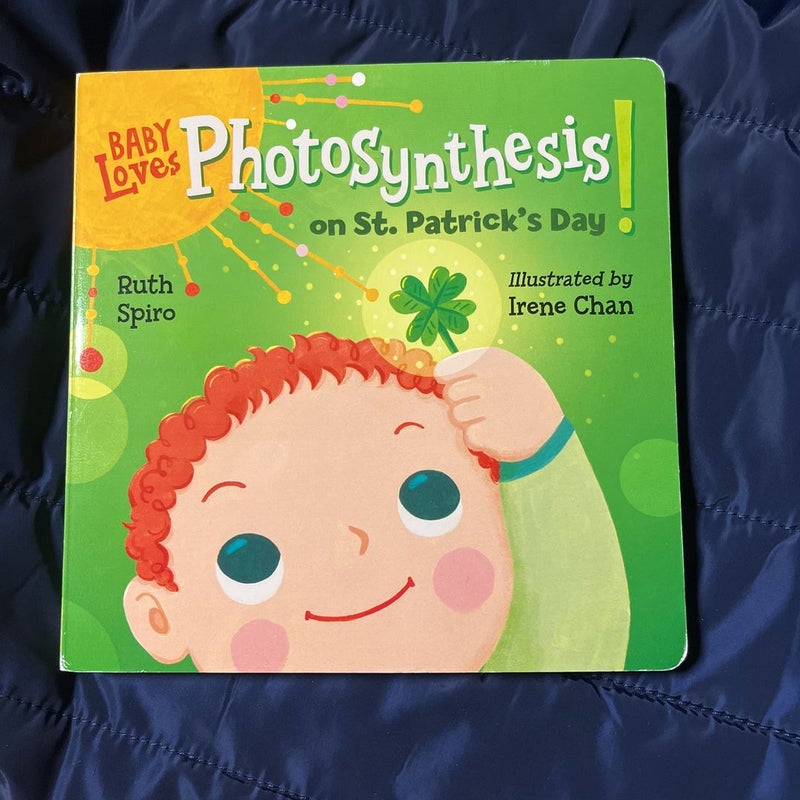 Baby Loves Photosynthesis on St. Patrick's Day!