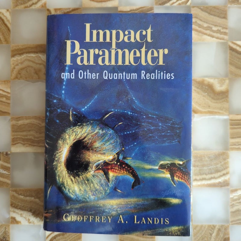 Impact Parameter and Other Quantum Realities