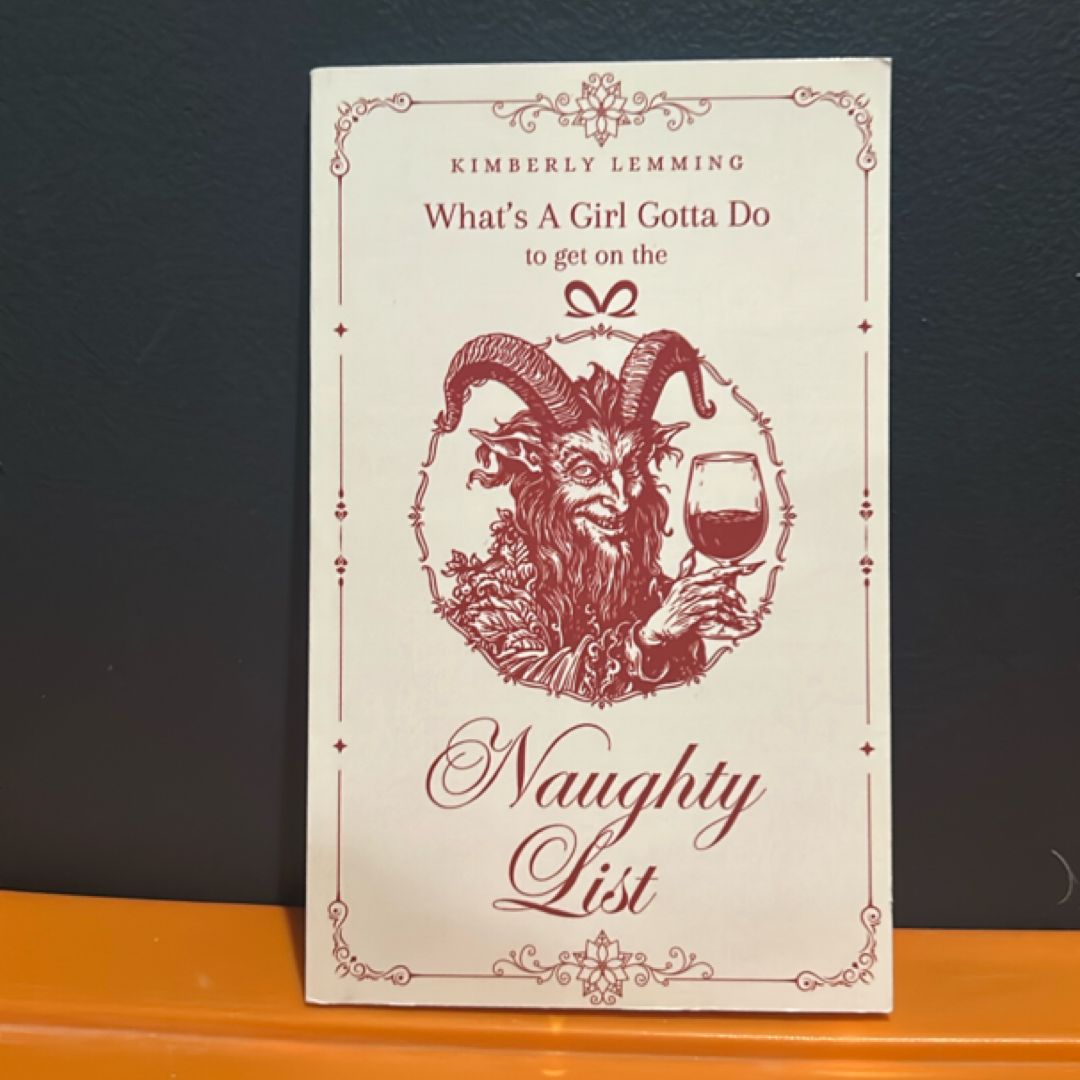 What's a Girl Gotta Do to Get on the Naughty List?