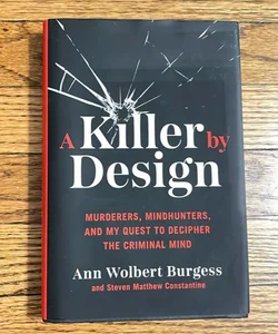 A Killer by Design