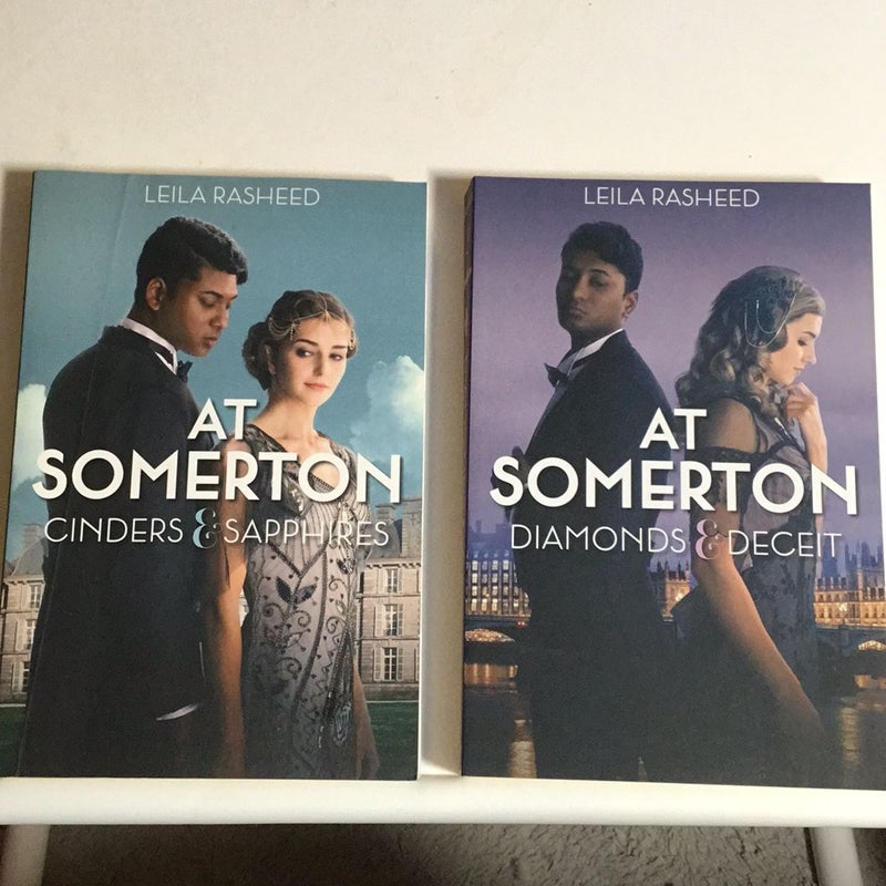 At Somerton: Cinders and Sapphires & Diamonds and Deceit