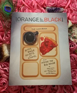 Orange Is the New Black Presents: the Cookbook