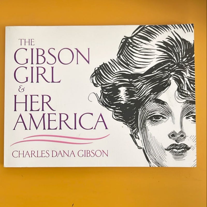 Gibson Girl and Her America