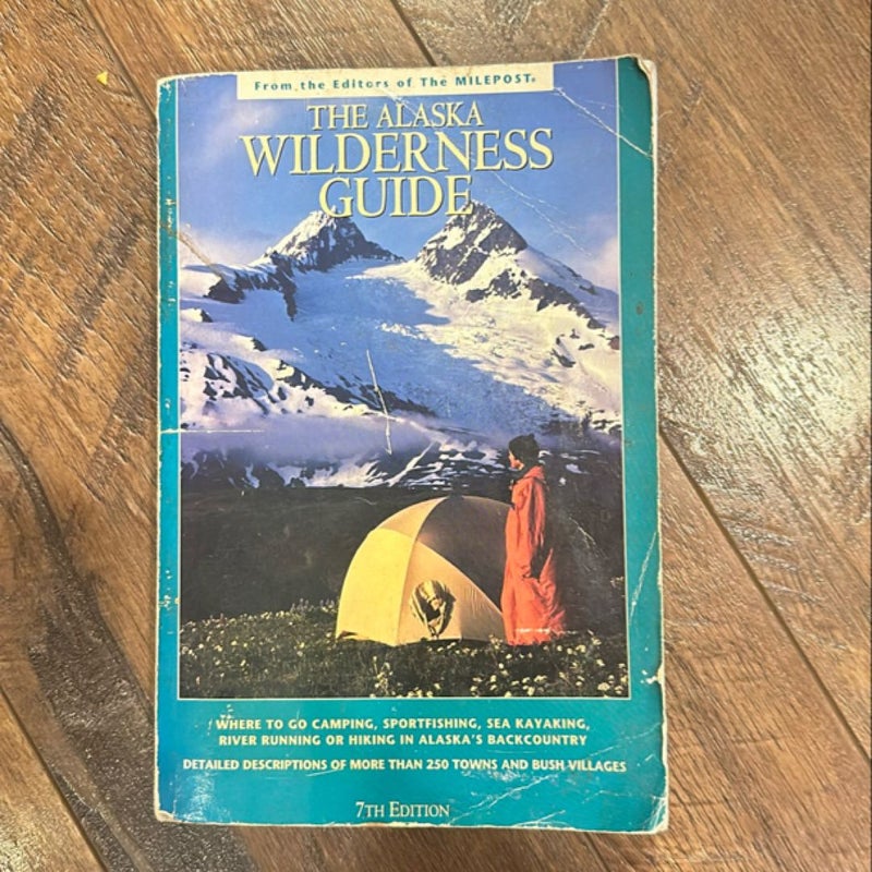 The Alaska Wilderness Guide