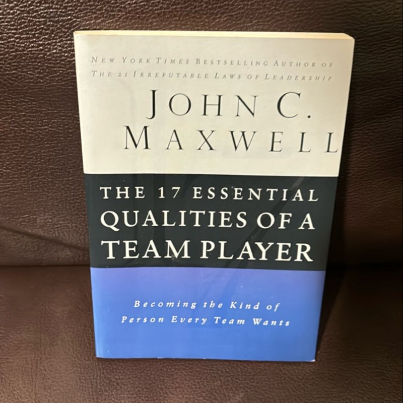 The 17 Essential Qualities of a Team Player