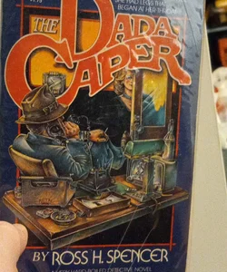 The dada caper