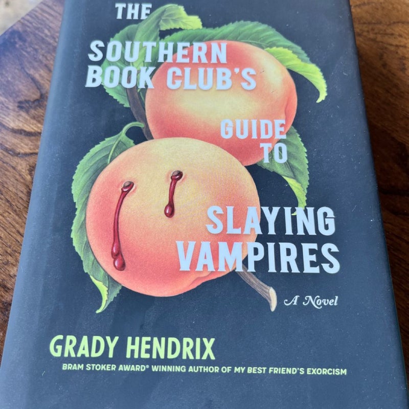 The Southern Book Clubs Guide to Slaying Vampires