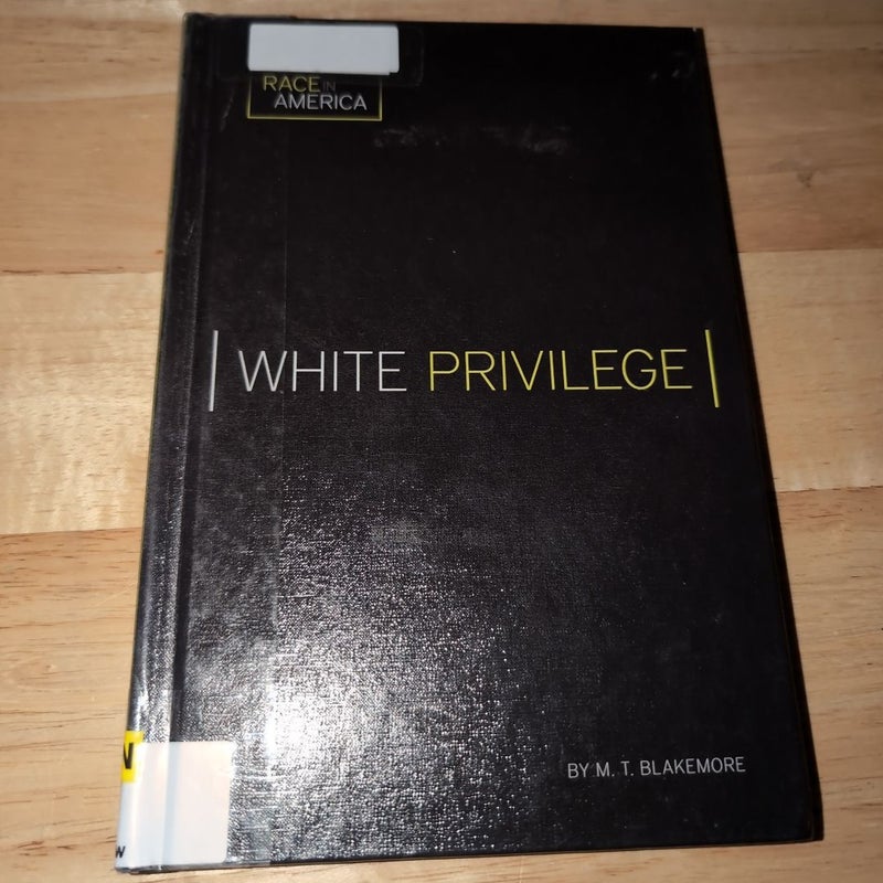 White Privilege (Library Copy)