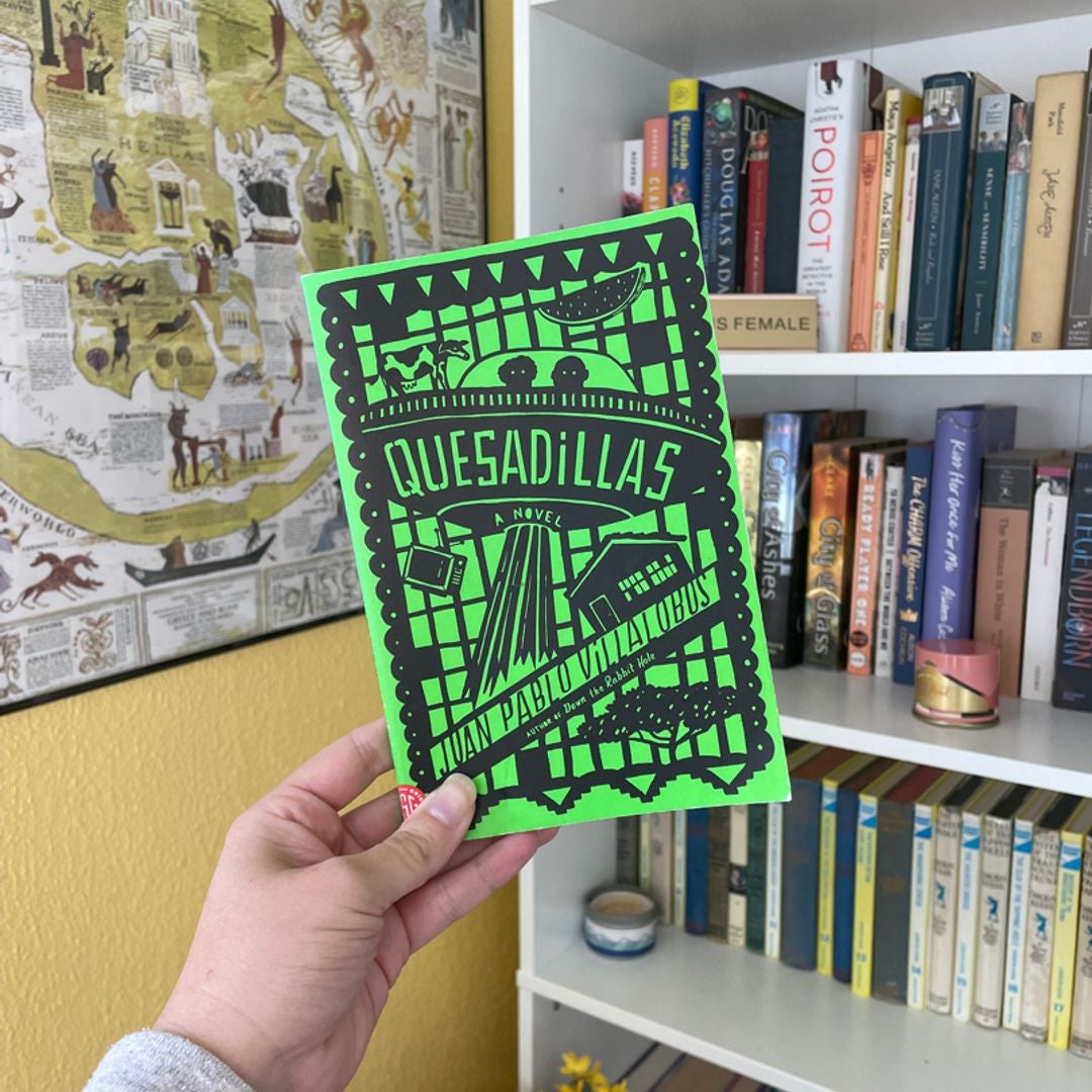 Quesadillas by Juan Pablo Villalobos, Paperback Pangobooks