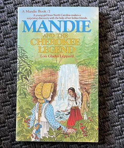 Mandie and the Cherokee Legend