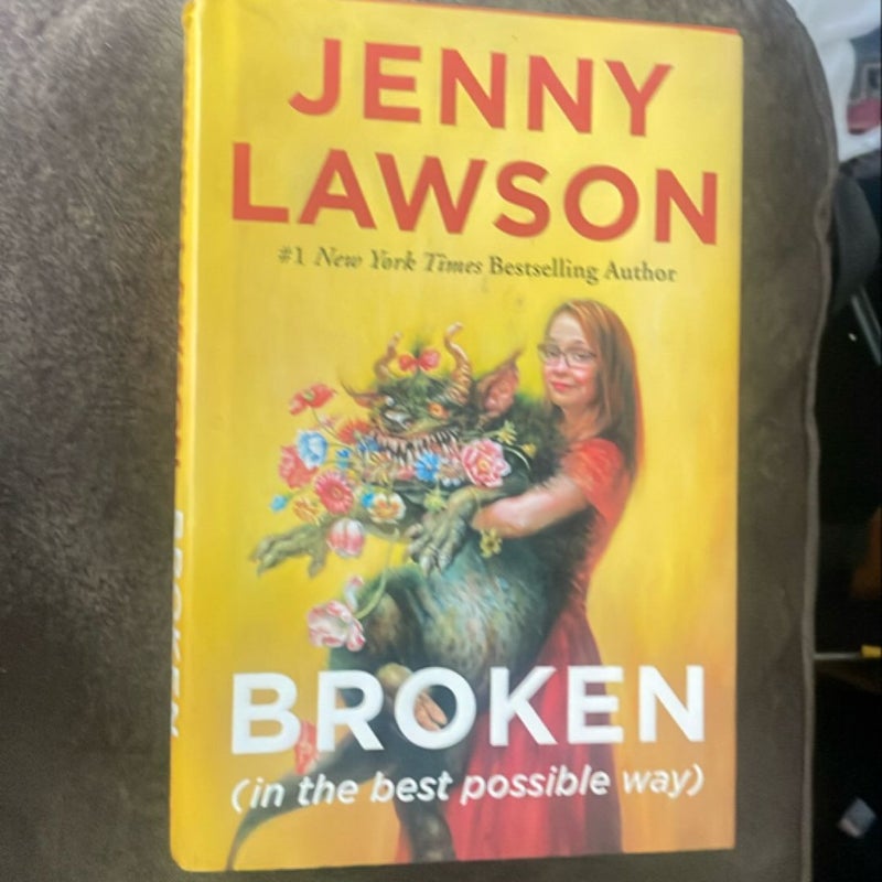 Broken (in the Best Possible Way)