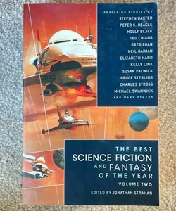 The Best Science Fiction and Fantasy of the Year Volume 2