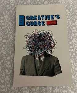 THE CREATIVE CURSE