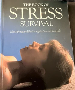 The Book of Stress Survival