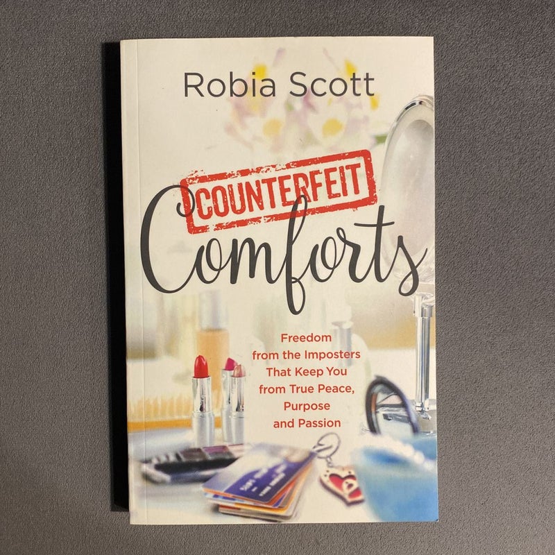 Counterfeit Comforts
