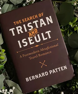 The Search of Tristan and Iseult
