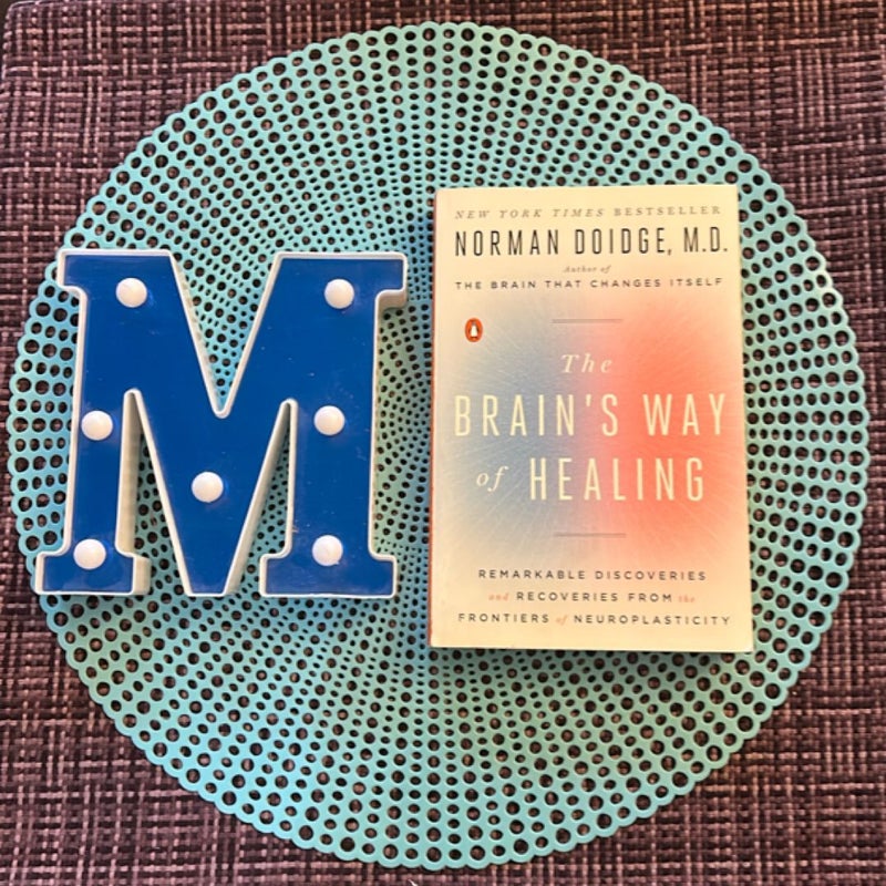 The Brain's Way of Healing