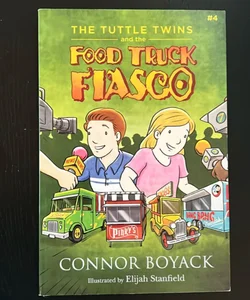 The Tuttle Twins and the Food Truck Fiasco