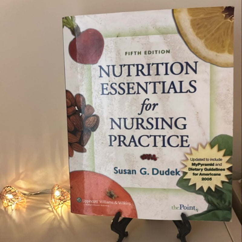 Nutrition Essentials for Nursing Practice