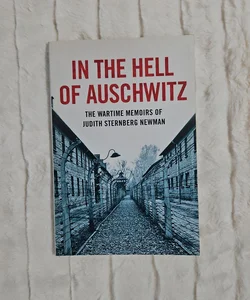 In the Hell of Auschwitz