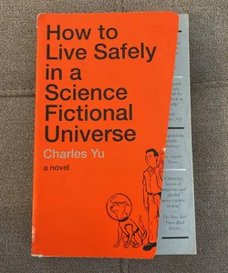 How to Live Safely in a Science Fictional Universe