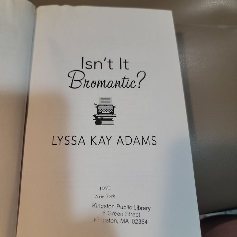 Isn't It Bromantic? (Library Copy)