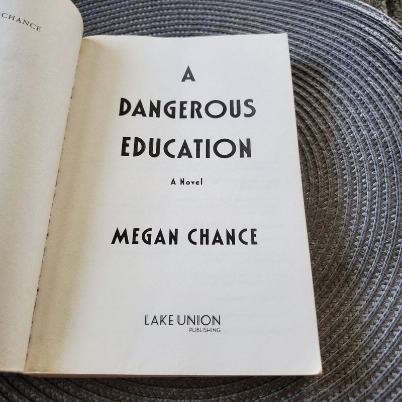 A Dangerous Education
