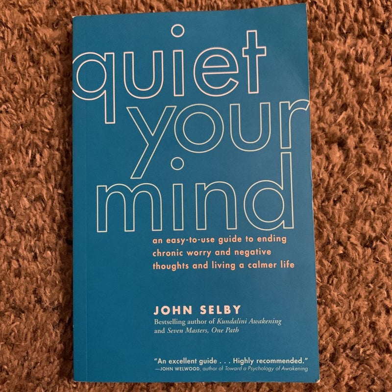 Quiet Your Mind