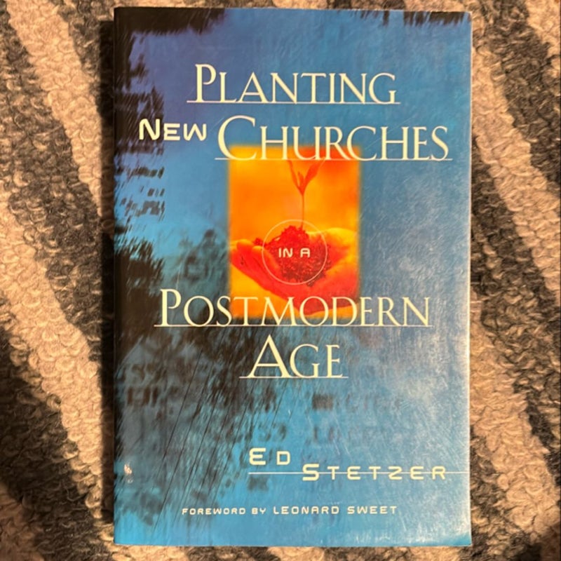 Planting New Churches in a Postmodern Age