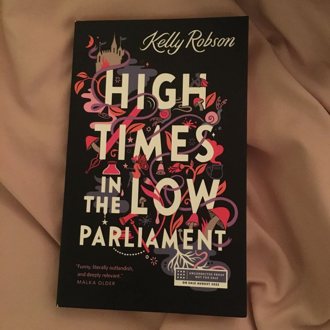 High Times in the Low Parliament