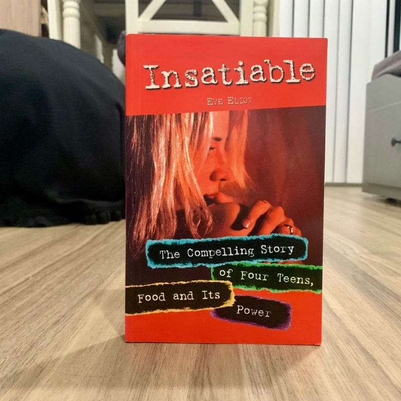 Insatiable