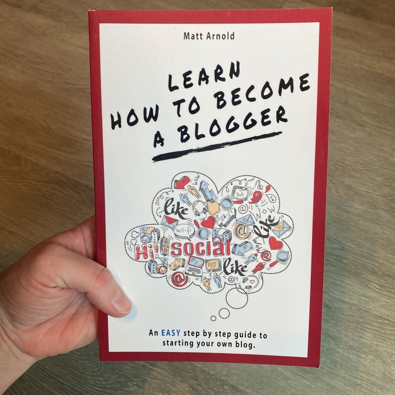 Learn How to Become a Blogger